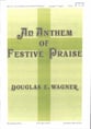 Anthem of Festive Praise Two-Part choral sheet music cover